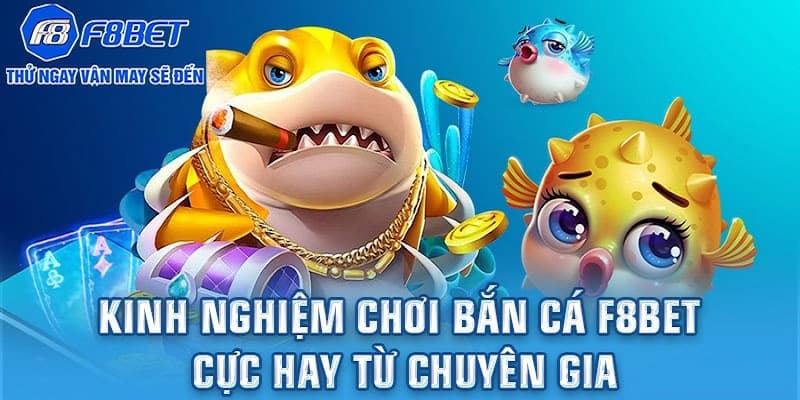 Chiến lược hiệu quả trong bắn cá F8BET