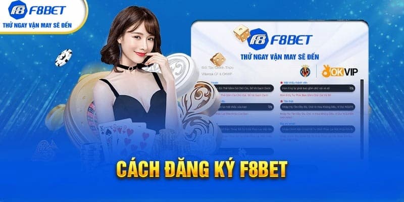 Lý do nên thực hiện quá trình đăng ký F8BET