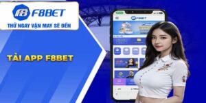 Lý do người chơi nên tải app F8BET
