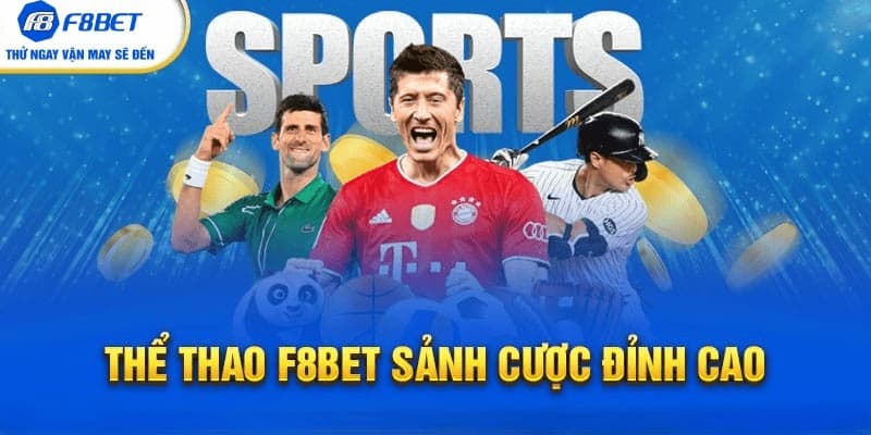 Tổng quan về thể thao F8BET